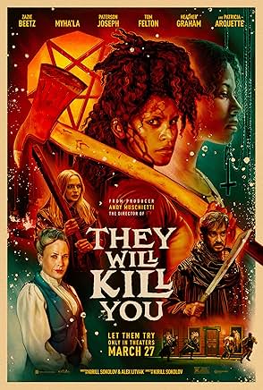 Movie poster for "They Will Kill You"
