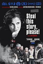 Movie poster for "Steal This Story, Please!”
