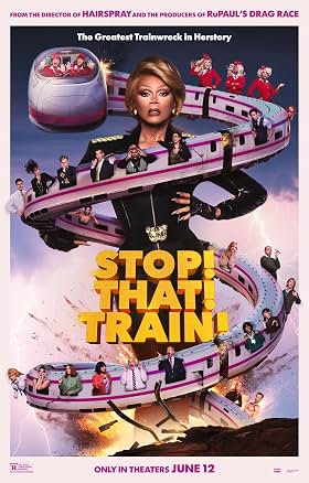 Movie poster for "Stop! That! Train!"