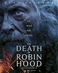 Movie poster for "The Death of Robin Hood"