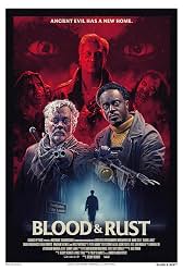 Movie poster for "Blood & Rust"