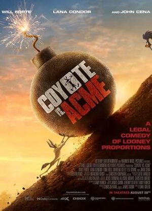 Movie poster for "Coyote vs. Acme"