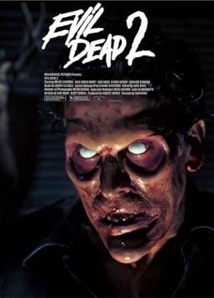 Movie poster for "Evil Dead II"
