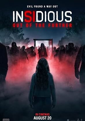 Movie poster for "Insidious: Out of the Further"