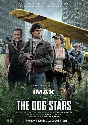 Movie poster for "The Dog Stars"